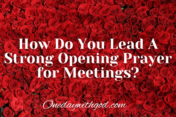Opening Prayer for Meetings