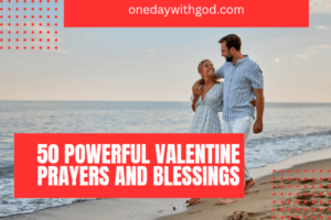Valentine Prayers and Blessings