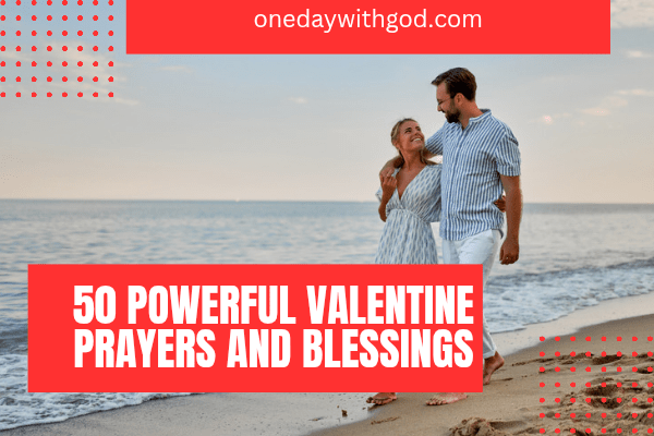 Valentine Prayers and Blessings