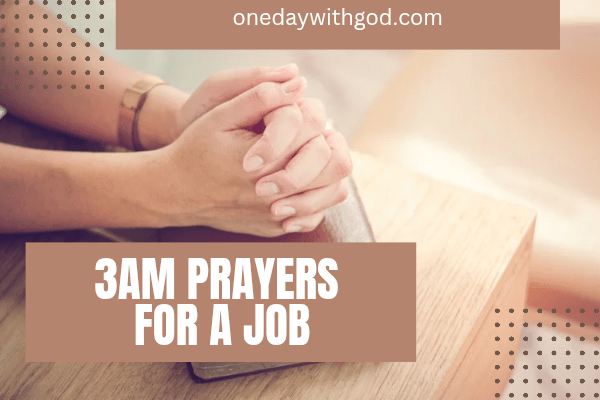 3AM Prayer for a Job