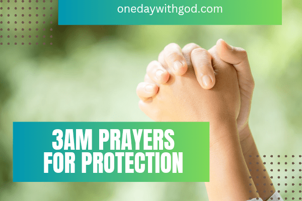 3AM Prayer for Protection