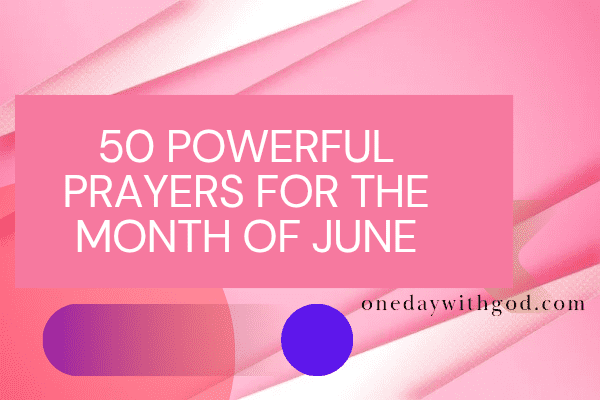 Prayers For The Month Of June