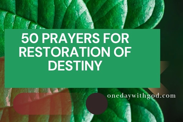 Prayers for Restoration of Destiny