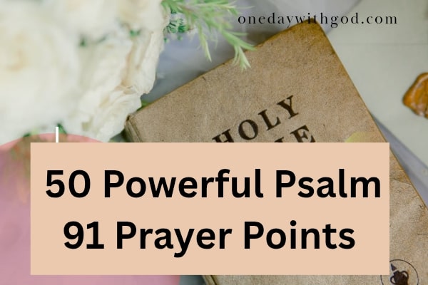 Psalm 91 Prayer Points