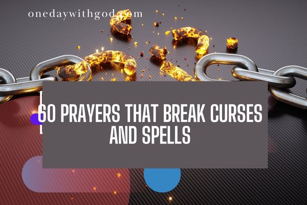 Prayers That Break Curses and Spells