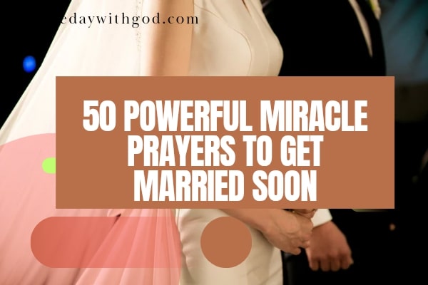 Miracle Prayer to Get Married Soon