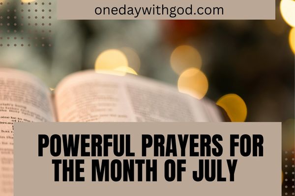 Prayers for the Month of July