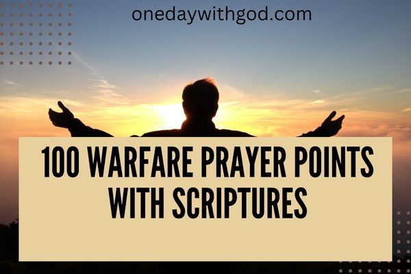 Warfare Prayer Points with Scriptures