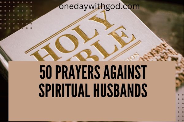 Prayers Against Spiritual Husbands
