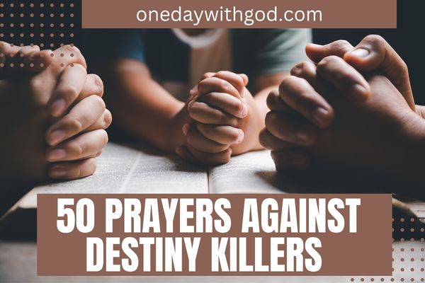 Prayers Against Destiny Killers